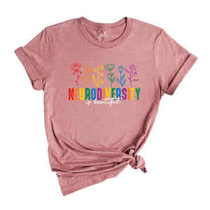 Neurodiversity Is Beautiful Shirt, Autism Awareness T-Shirt, Autism Tee, ABA Shirt, Sped Teacher Tee, Dyslexia Tee, ADHD Shirt, Rainbow Flor