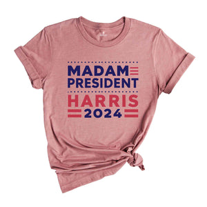 Madam President Kamala Harris 2024 Shirt, Kamala Harris 2024 Shirt, Kamala Rally Shirt, Madam President Feminist Gift