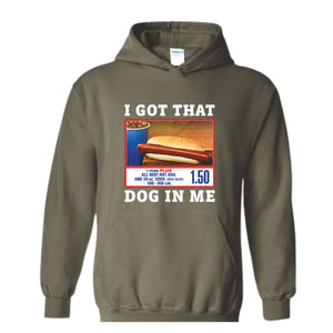 I Got That Dog In Me Sweatshirt, Keep 150 Dank Meme Quote Sweatshirt, Y2k Trendy Sweatshirt, Gift For Her, Gift For Him