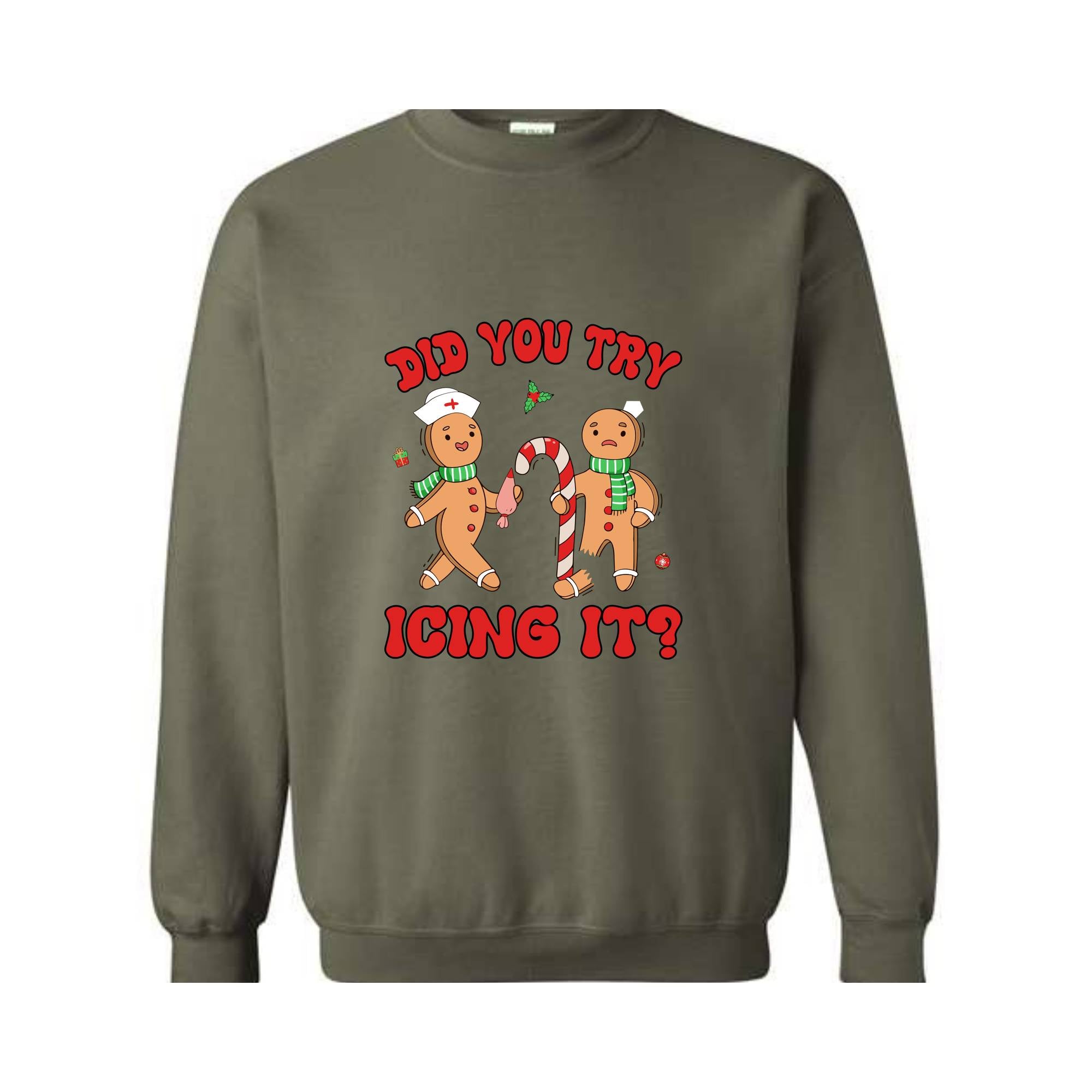 Did You Try Icing It Sweatshirt, School Nurse Christmas, Christmas Party, Nursing Christmas Sweatshirt, Ginger Bread Nurse