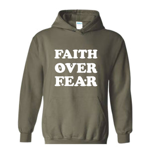 Faith Over Fear Religious Sweatshirt, Christian Sweatshirt, Jesus Sweatshirt, Faith Sweatshirt, Faith Over Fear, Religious Gift