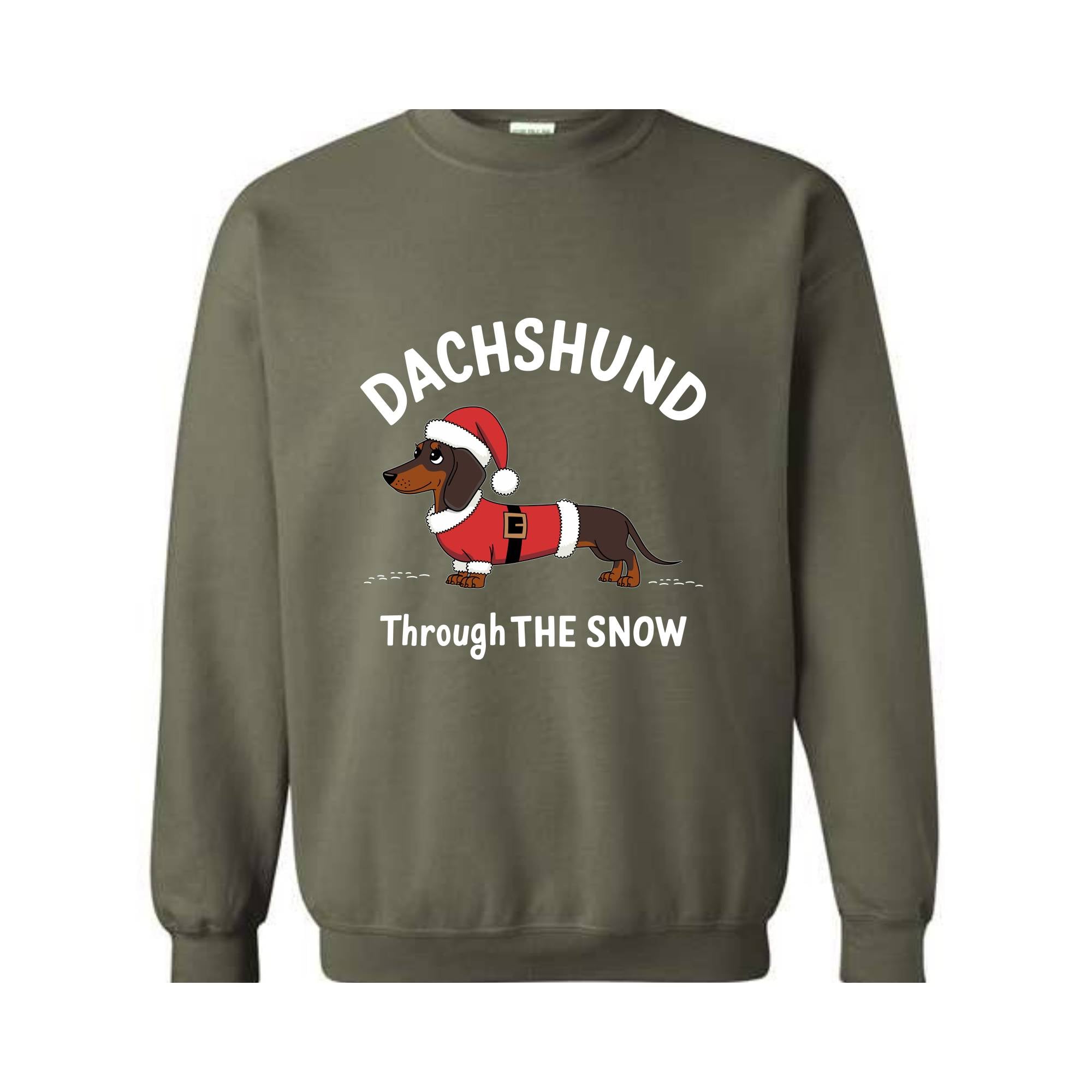 Dachshund Through the Snow Sweatshirt