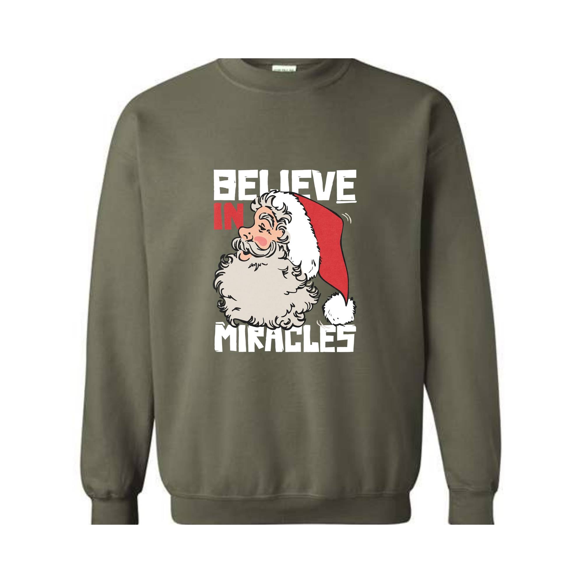 Believe In Miracle Sweatshirt, Christmas Sweatshirt, Christmas Gifts, Santa Claus Sweatshirt