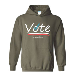 Vote It Matters Sweatshirt, Democrat Sweater, Liberal Sweatshirt, Voting Sweater, Activist Voting Apparel, 2024 Election Sweater