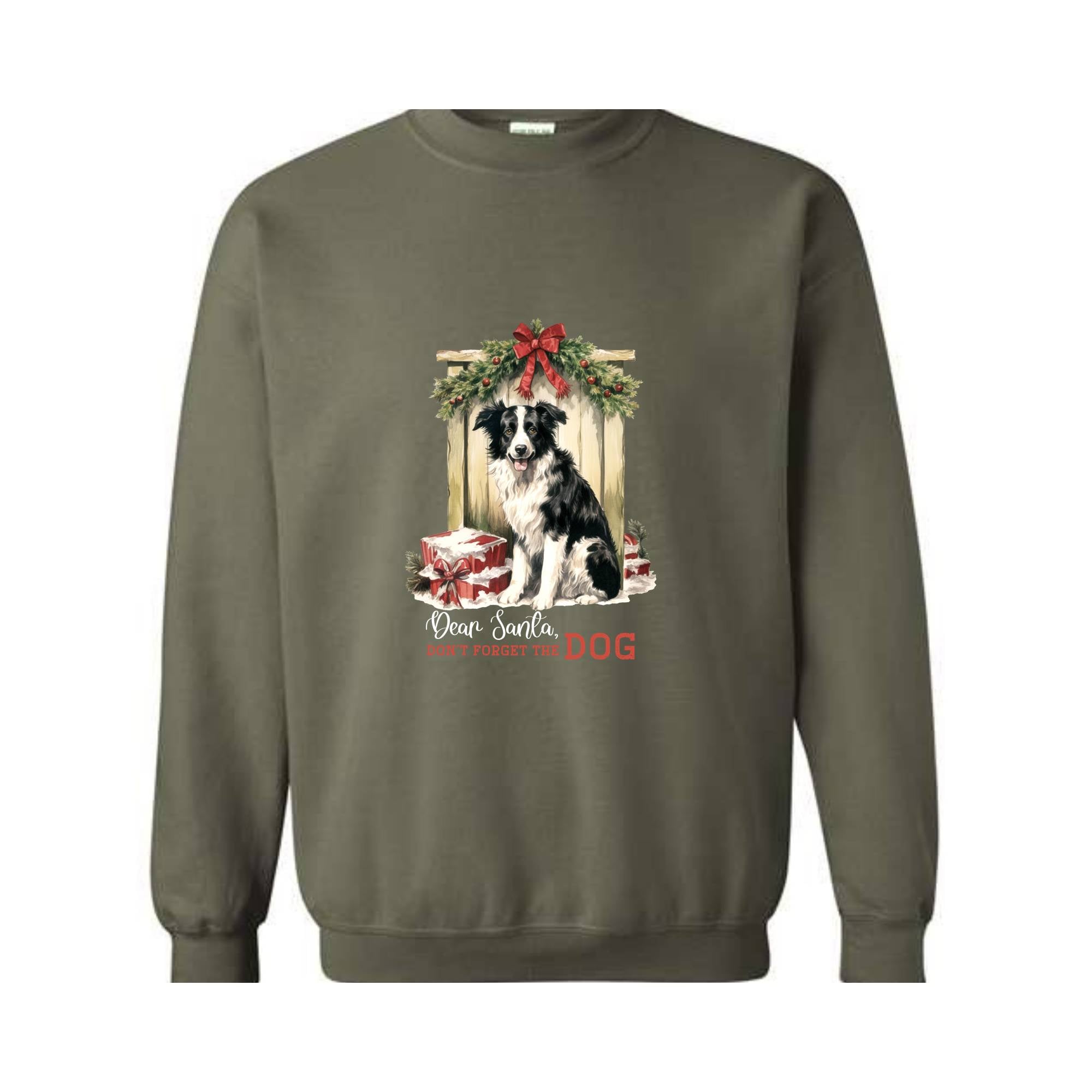 Dear Santa Don't Forget The Dog Sweatshirt, Christmas Sweatshirt, Christmas Gifs, Dog Sweatshirt, Santa Claus Sweatshirt