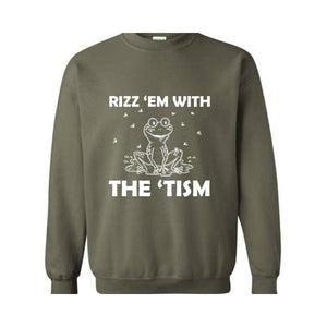 Rizz Em With The Tism Sweatshirt, Funny Frog Sweatshirt, Silly Frog Sweatshirt, Depression Sweatshirt, Funny Autism Sweatshirt