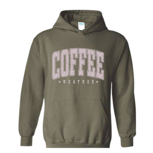 Coffee Weather Sweatshirt, Coffee Lover Sweatshirt, Fall Sweatshirt, Cozy Weather Sweatshirt, Autumn Sweatshirt, Coffee Sweatshirt