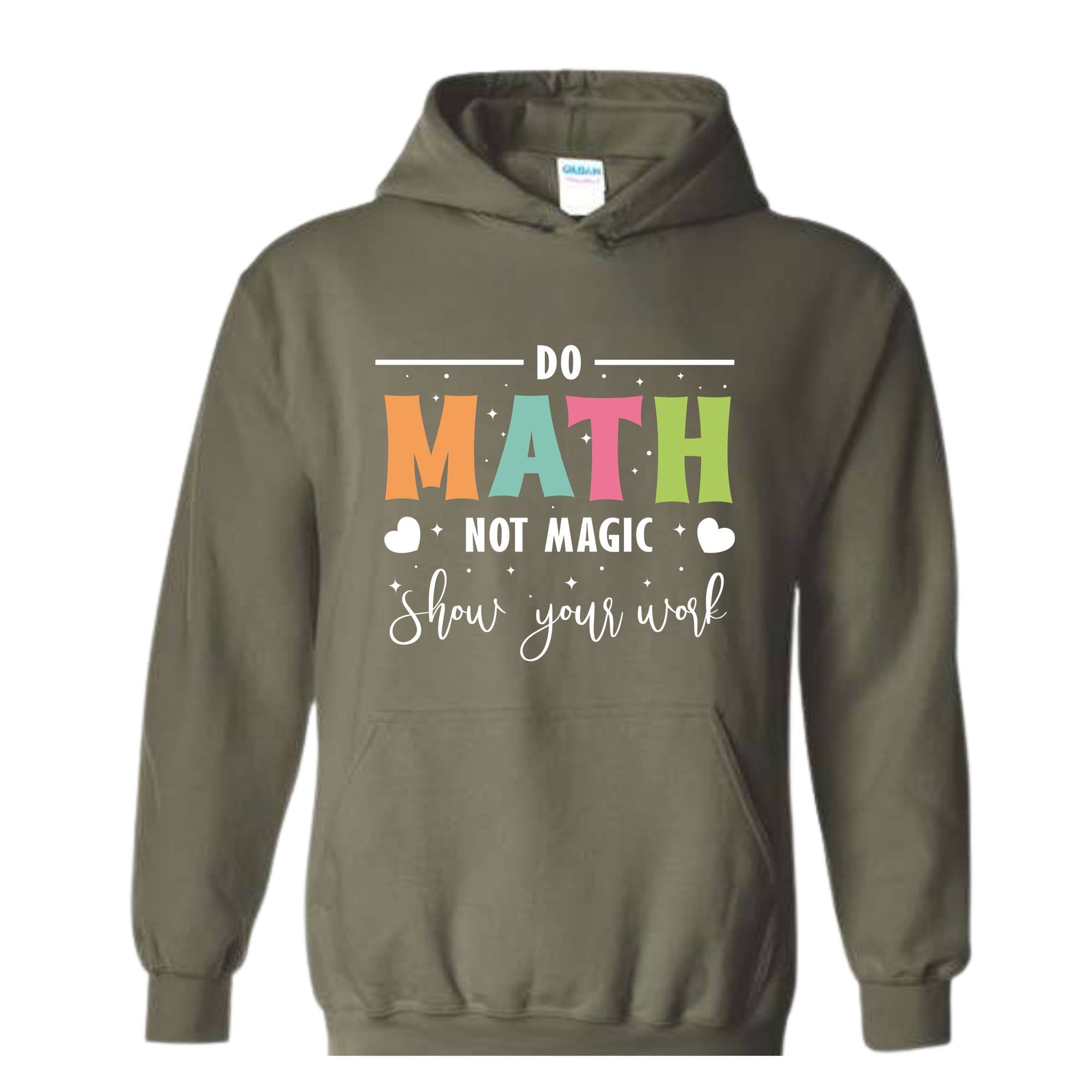 Do Math Not Magic Hoodie, Math Teacher Sweatshirt, Funny Math Sweatshirt, Gift for Math Lover, Math Teacher Gift, Back To School Shirt