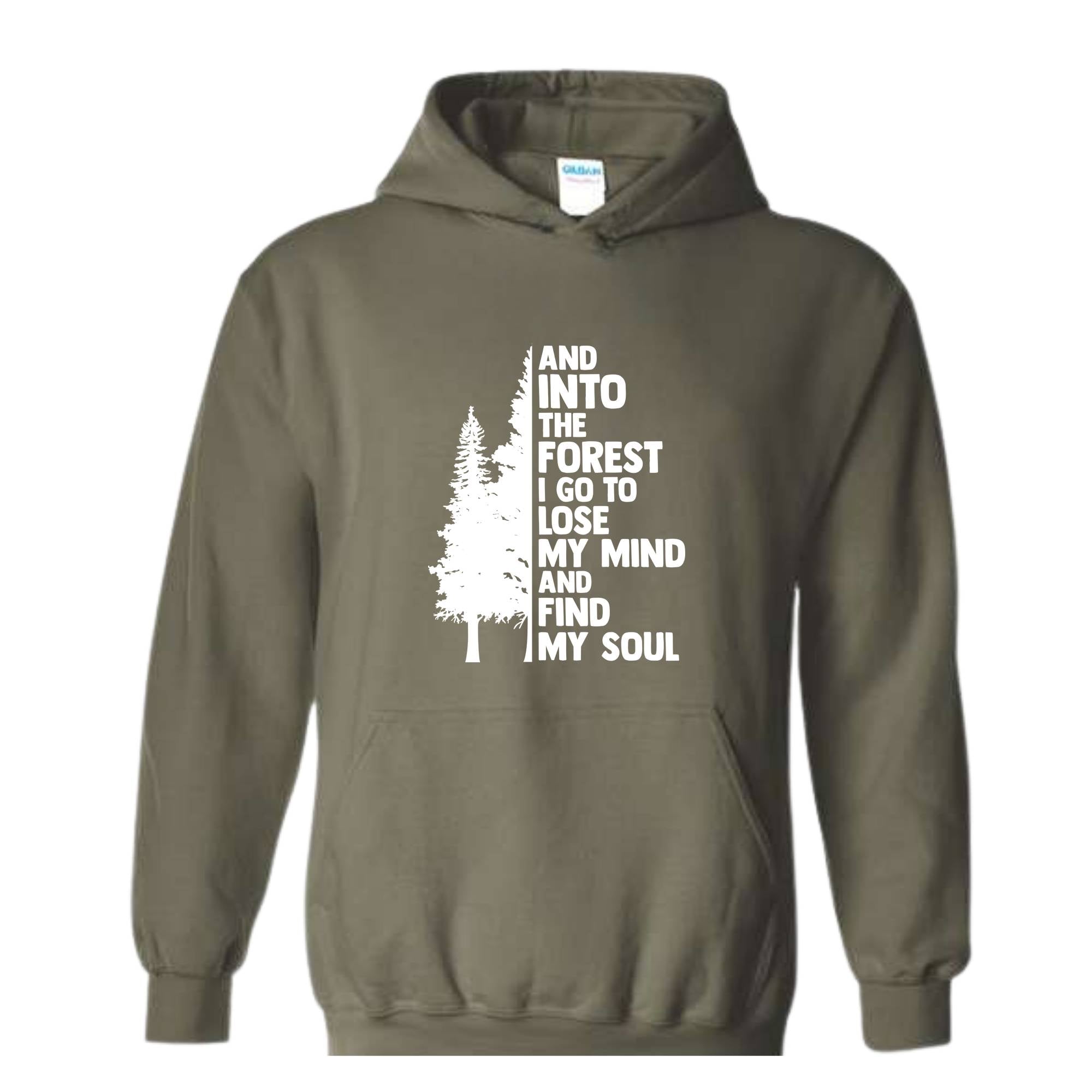 Hiking Sweater, And Into The Forest I Go To Lose My Mind, Forest Hoodie, Camping Hoodie, Wanderlust Shirt, Hiking Hoodie