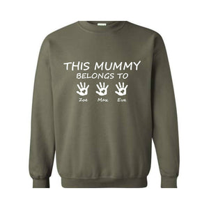 This Mummy Belongs To Sweatshirt, Custom Mama Hoodie, Personalized Mother's Day Gifts, Personalized Kids Names Sweatshirt, Mothers Day Gifts