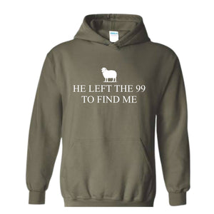 He Left The 99 Hoodie , Retro Religious Hoodie , Christian Hoodie, Bible Verse Sweatshirt, Christian Apparel, Faith Shirt