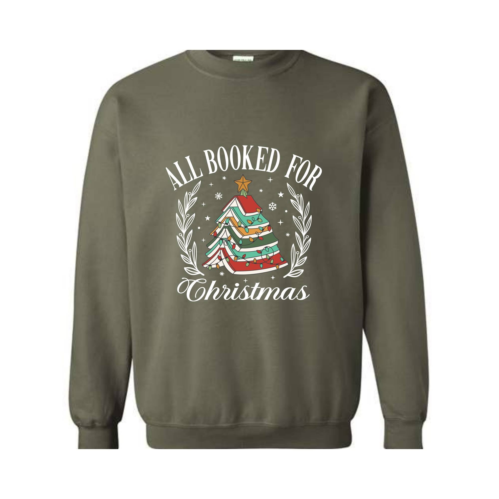 All Booked For Christmas Sweatshirt, Gift for Librarian, Bookworm Christmas Sweater, Christmas Book Tree Tee, Book Lovers Christmas