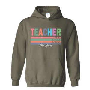 Custom Name Teacher Hoodie, Motivational Teacher Hoodie, Teacher Graduation Gift, Teacher Retirement Gift, Teacher Birthday Hoodie