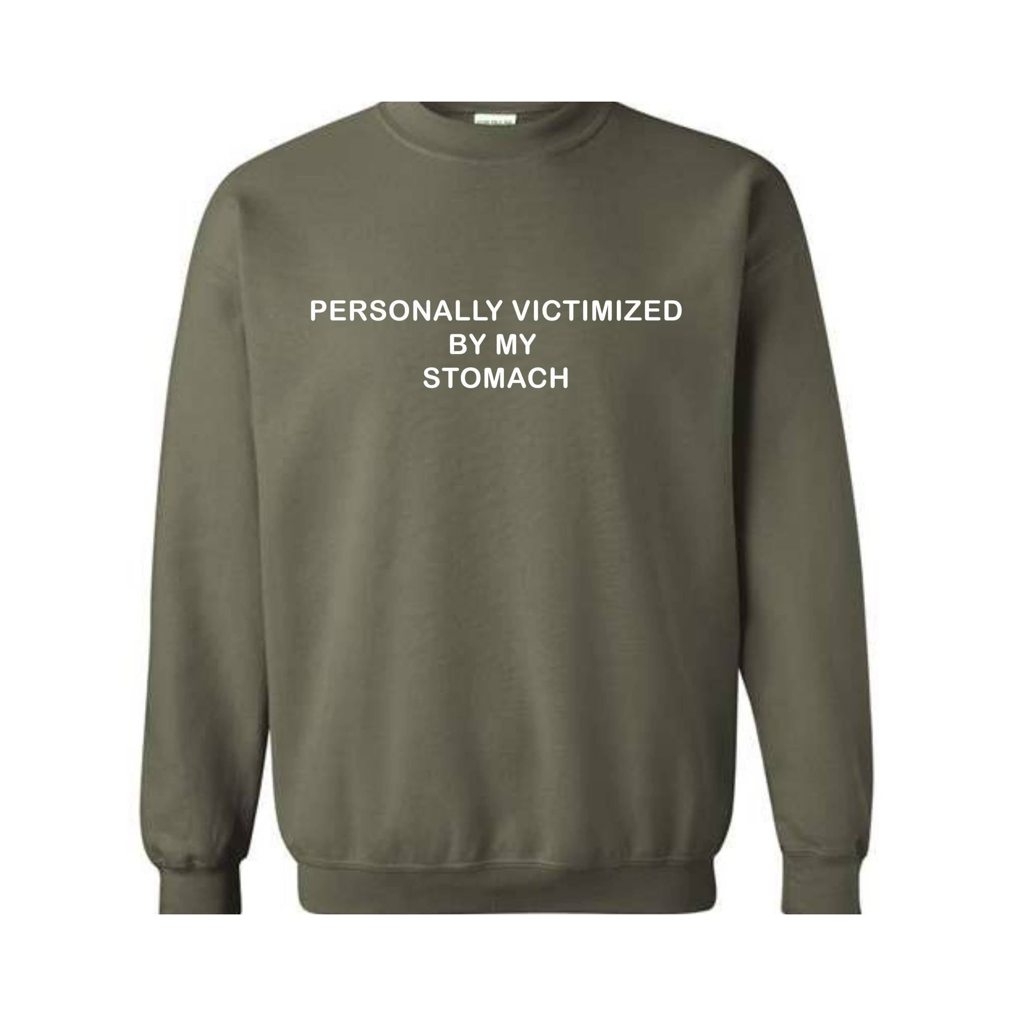 Personally Victimized By My Stomach Sweatshirt, Tummy Ache Hoodie, Chronic Illness Sweatshirt, Anxiety Sweatshirt, Funny Hoodie