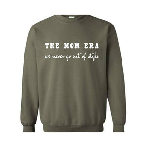 The Mom Era Sweatshirt, New Mom Sweatshirt, Mom To Be Sweatshirt, Pregnancy Gift for Mommy, Wife Sweatshirt, Baby Shower Hoodie, Mothers Day