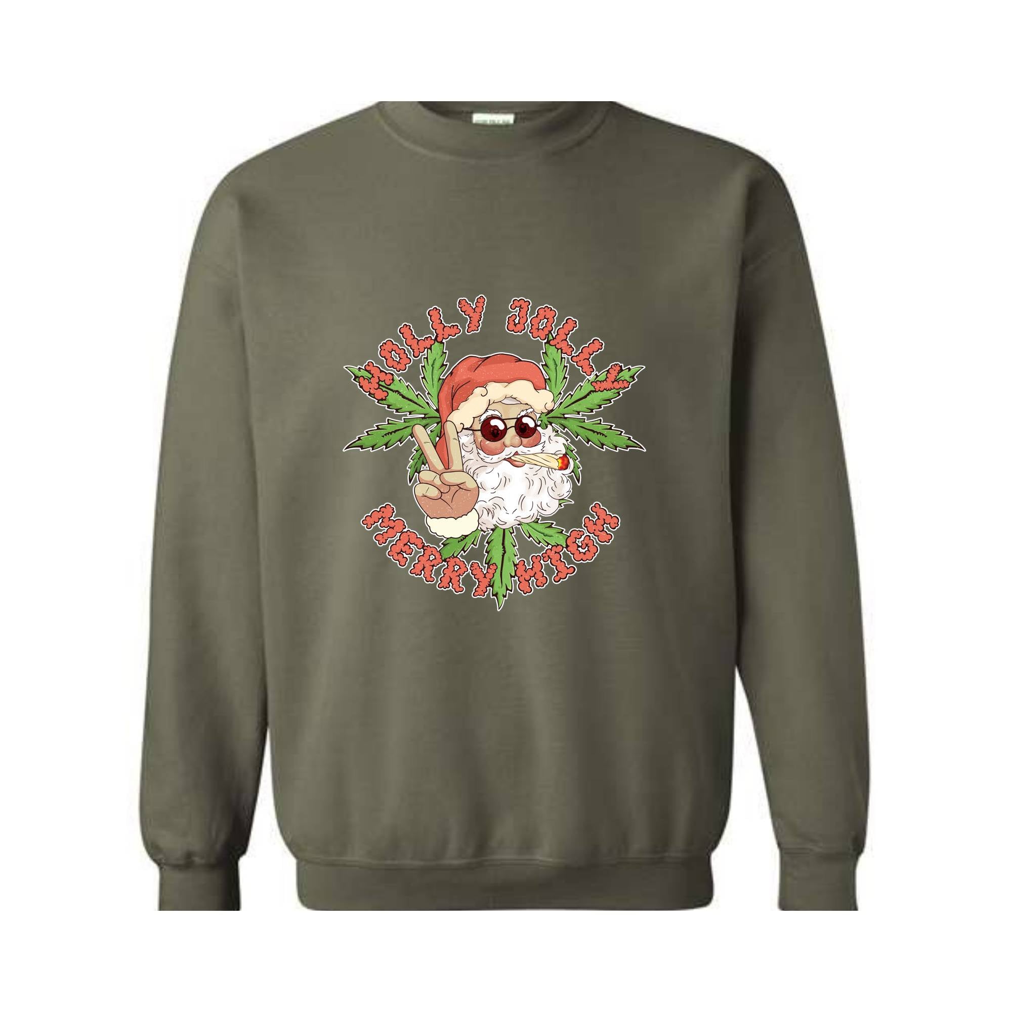 Holly Jolly Merry High Sweatshirt, Christmas Sweatshirt, Christmas Gifts, Santa Claus Weed Sweatshirt, Funny Santa Sweater