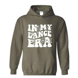 In My Dance Era Hoodie, Dance Coach Hoodie, Dance Mom Era Hoodie, Dancing Couch Hoodie, Dancing Era Hoodie, In My Dance Era Hoodie