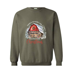 There's Nothing Like A Farmhouse Christmas Sweatshirt, Christmas Sweatshirts, Christmas Gifts, Christmas Farmer Sweatshirt