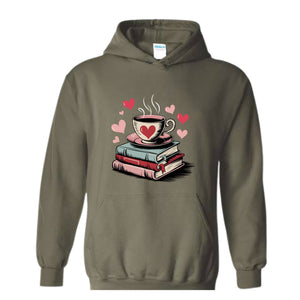 Book Lover Valentine Sweatshirt, Gift for Book Lovers, Valentine Bookish Hoodie, Bookworm Coffee Tee, Reading Hoodie, Reading Hoodie