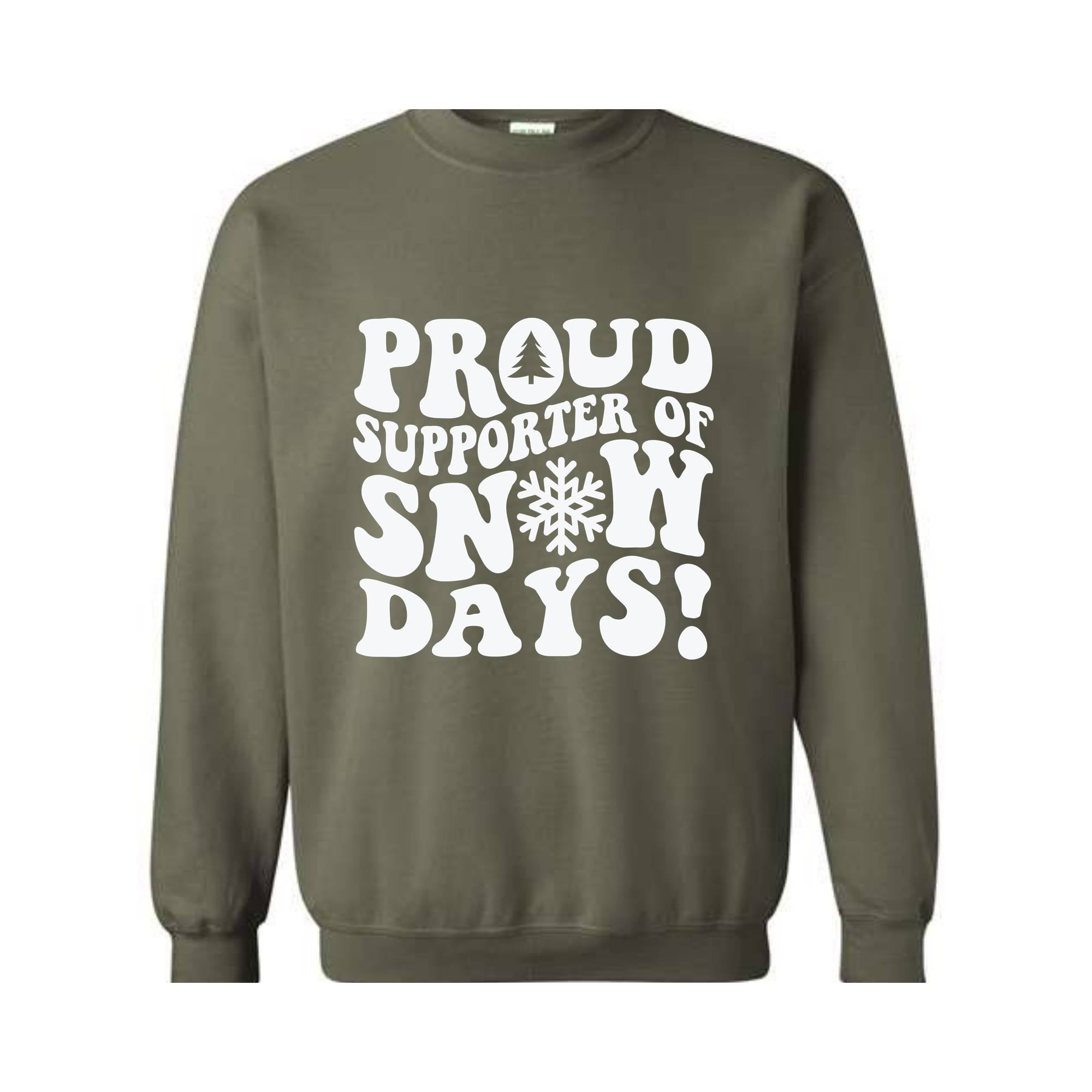 Proud Supporter Of Snow Days Sweatshirt, Teacher Christmas Sweatshirt, Teaching Sweatshirt, School Christmas Sweatshirt, Winter Sweater