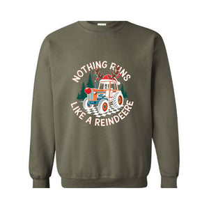 Nothing Runs Like A Reindeere Sweatshirt, Farmer Christmas Sweater, Funny Christmas , Christmas Tractor , Holiday