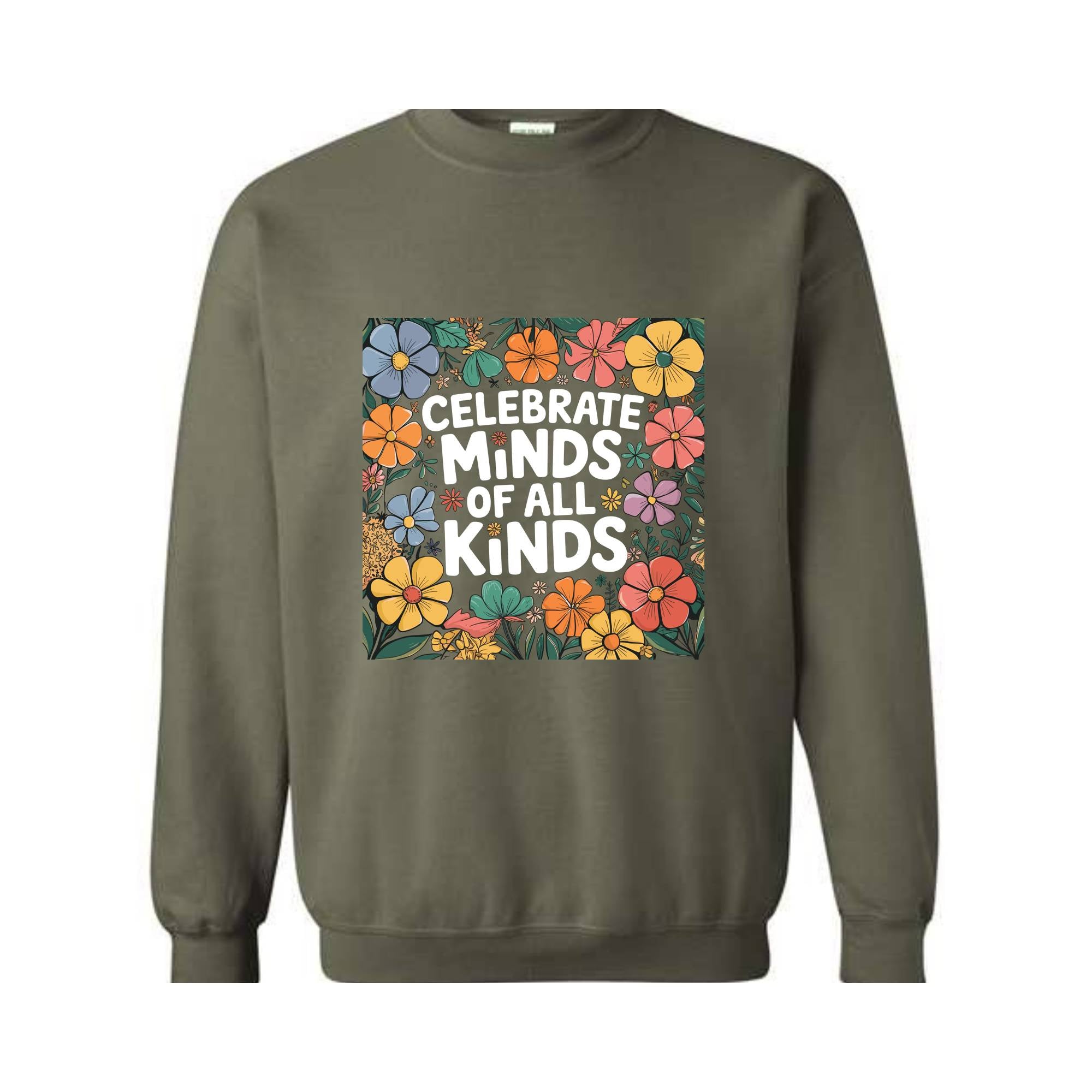 Celebrate Minds of All Kinds Sweatshirt, Autism Awareness Hoodie, Neurodiversity Hoodie, Sped Teacher Hoodie, Special Education Hoodie