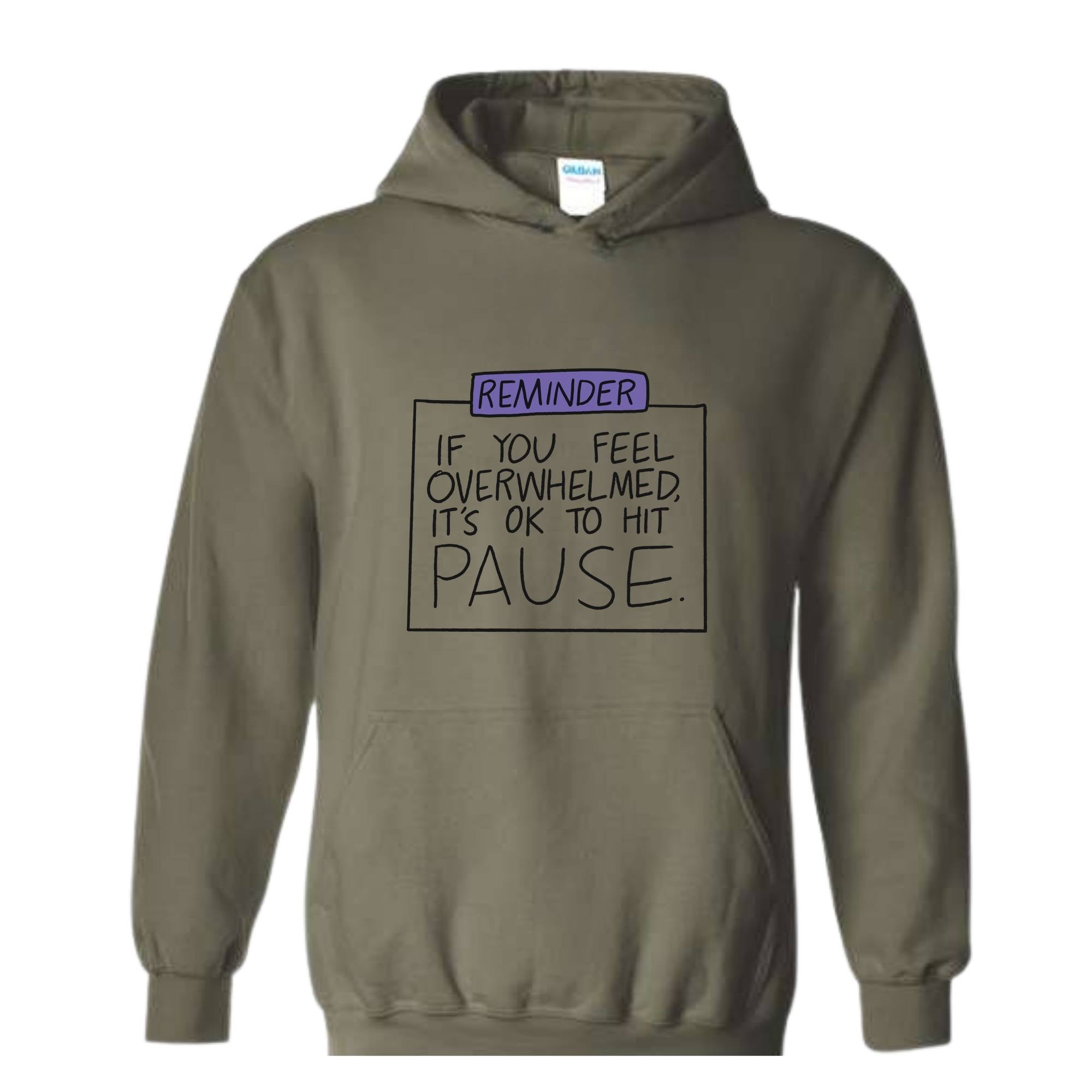 If You Feel Overwhelmed Its Ok To Hit Pause, Mental Health Awareness Gift, Motivational Sweater, Therapy Sweatshirt