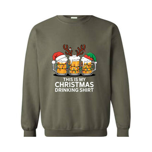 This Is My Christmas Drinking Sweatshirt, Beer Drinking Christmas Sweatshirt,  Beer Lover Gifts