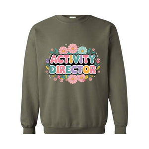 Activity Director Sweatshirt, Activity Coordinator Tee, Professionals Day Week, Activity Professional Hoodie, Activity Hoodie