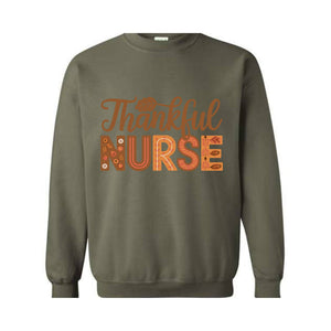 Thankful Nurse Sweatshirt, Nurse Gift, Thanksgiving Nurse,Thanksgiving shirt, Cute Thanksgiving Sweatshirt