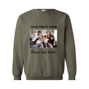 Custom Photo Sweatshirt, Custom Text Shirt, Personalized Photo Shirt, Birthday photo Shirt, Custom Picture Shirt, Personalized Custom Text