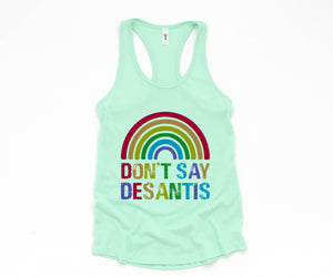 Don't Say Desantis Tank Top, Gay Pride Tank Top, Pride Flag Tank Top, Love Is Love Shirt, Gay Tank Top