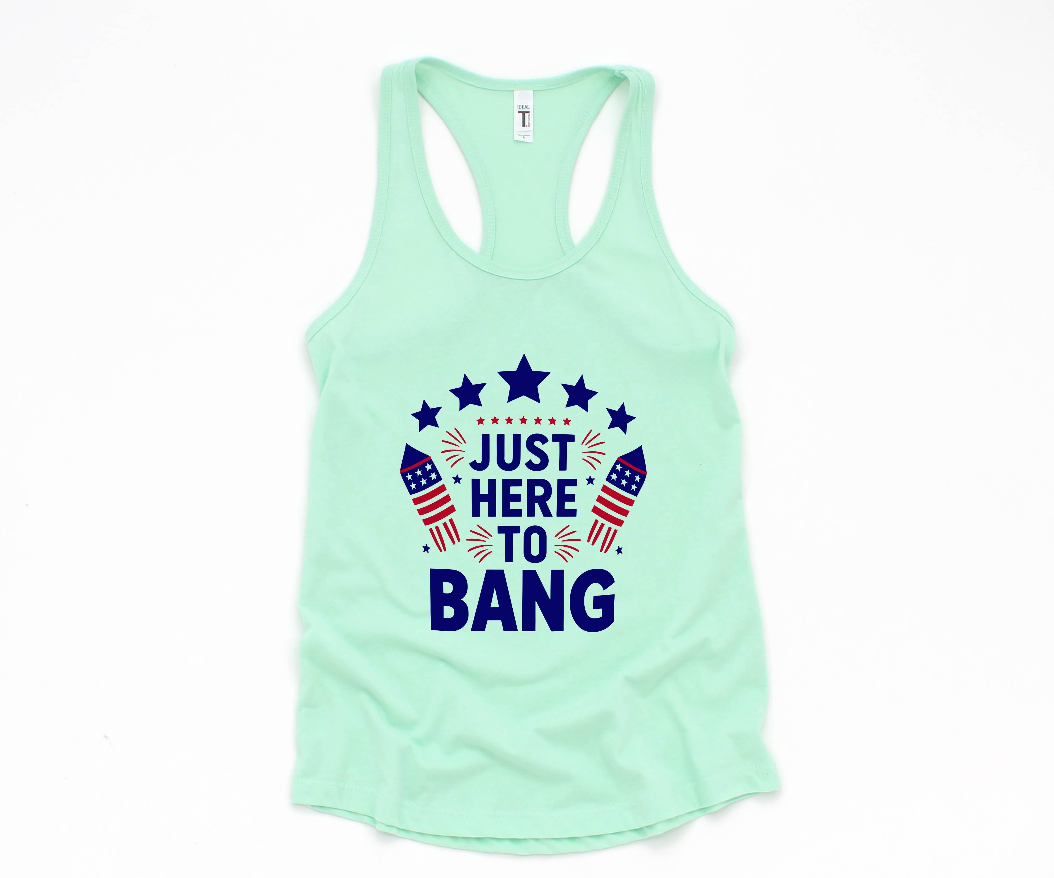 Just Here To Bang Tank Top, 4th Of July Tank Top, Mercia Tank, USA Tank Top, Independence Day Tank Top, 4th July Gift, Patriotic Tank Top