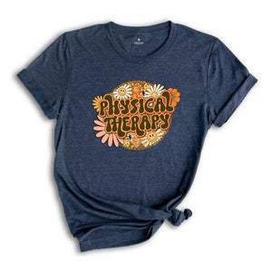 Physical Therapy Shirt, Retro PT Shirt, Therapist Shirt, Pediatric Shirt, Doctor Shirt, Physical Therapist, Physical Education, PT Gift,