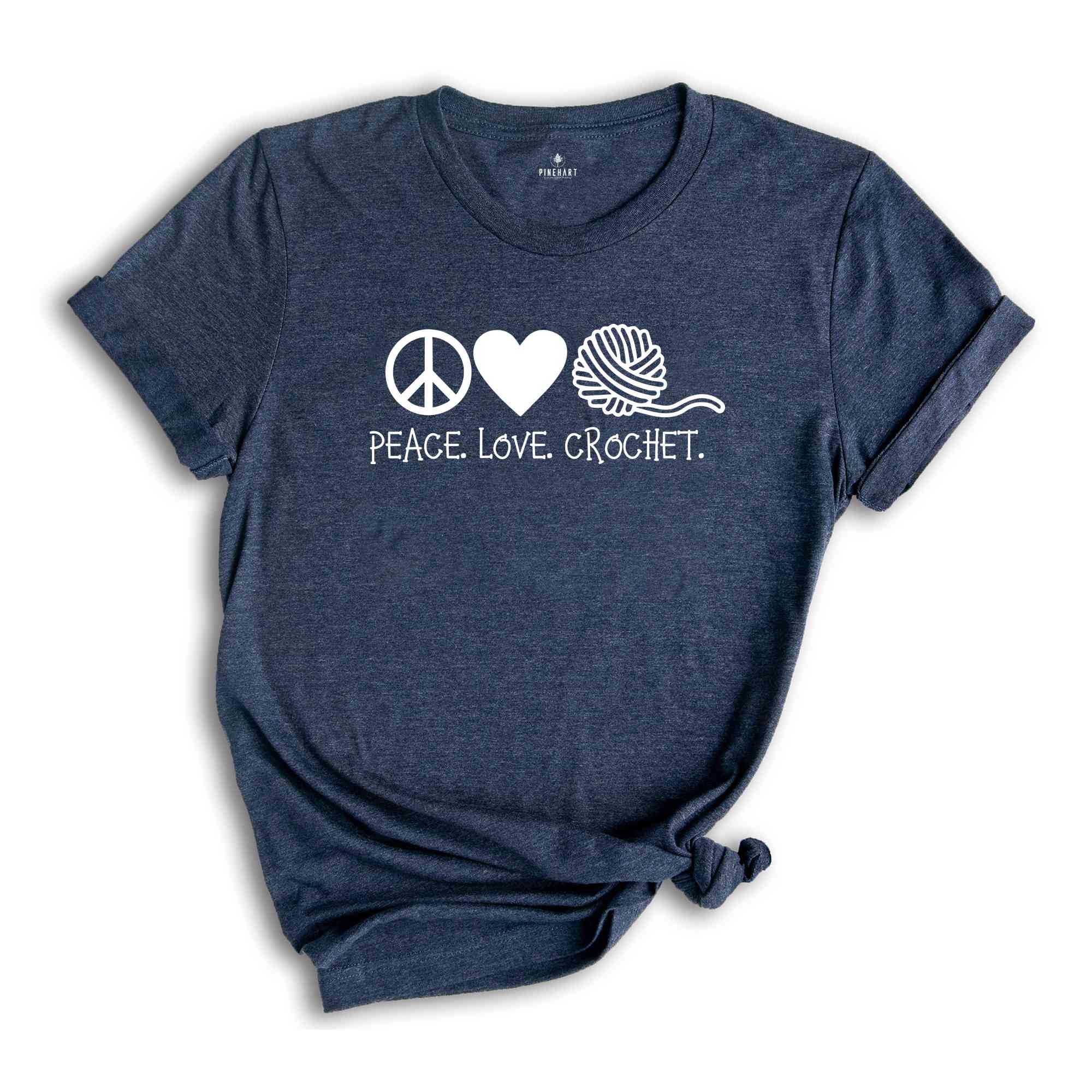 Crochet Shirt, Peace Love Crochet, Gift for Mom, Crafter Mom Shirt, Crochet Lover Shirt, Knitting Funny Quote Shirt