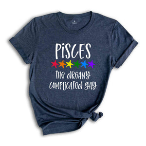 Pisces The Dreamy Complicated Gay Zodiac Shirt, LGBT Pride Shirt, Pisces Shirt, Gift For Gay Shirt, Gay Pride Shirt, Gay Zodiac Shirt