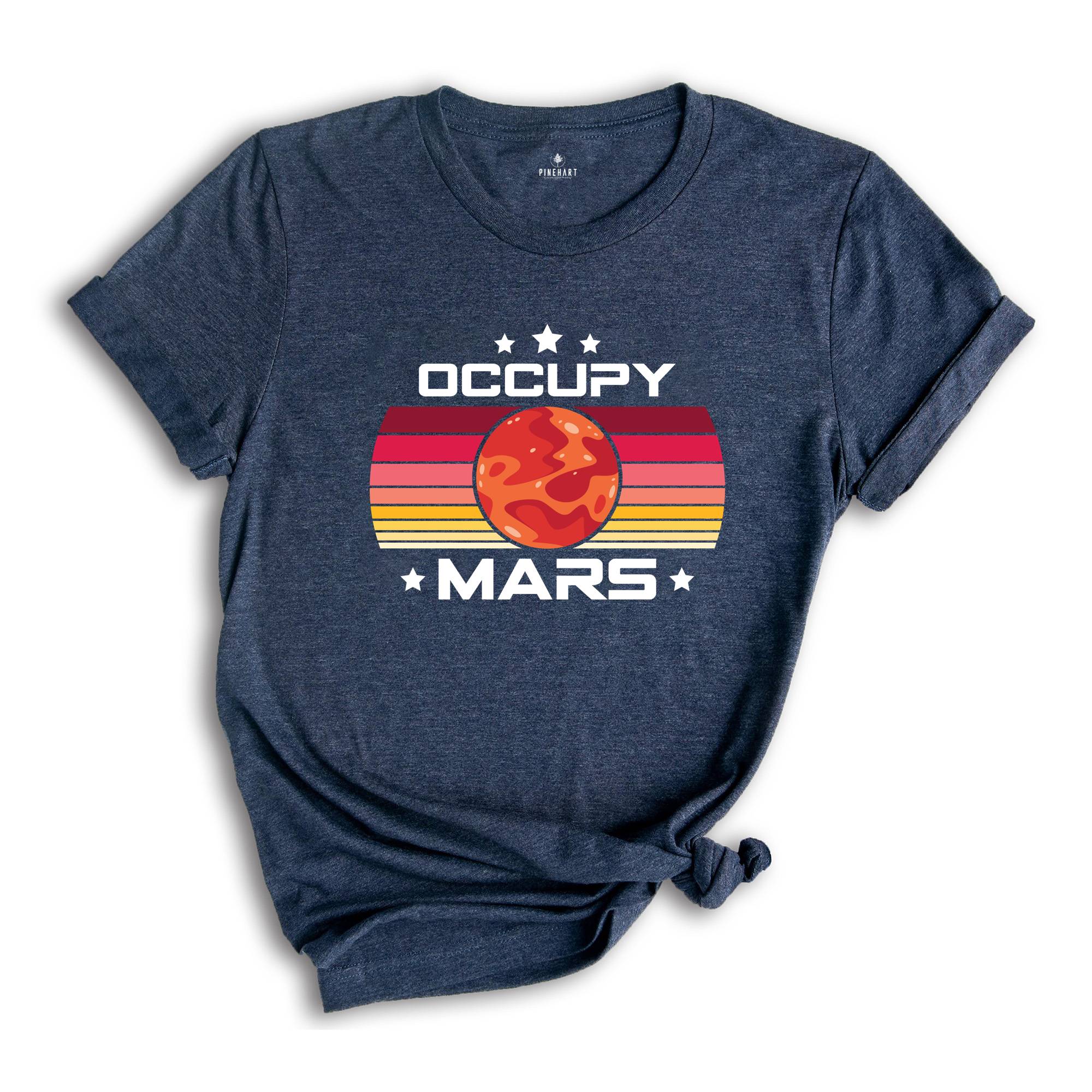 Occupy Mars Shirt, Mars Colony T-Shirt, Funny Mars Colonization Tee, Space Lover T-Shirt, Astronomy Lover Kid Tee