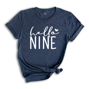 Hello Nine Shirt, 9th Birthday T-Shirt, Nine Year Old Birthday, 9th Birthday Party Shirt, Gift for 9th Birthday