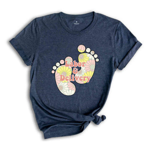 Labor and Delivery Nurse Shirt, Wildflowers Labor and Delivery Nurse T-Shirt, Labor and Delivery Tee, L&D Gift