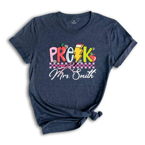 Personalized Pre K Teacher Shirt, Pre K Teacher Team Shirt, Gift For Teacher, Teacher Appreciation Shirt, Custom Grade Shirt