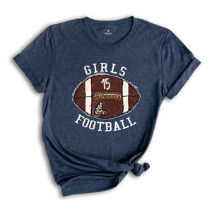 Girls Football Shirt, Football Lover Shirt, Game Day Shirt For Girls, Football Lover Gift Tee, Football Lover Girl Tee