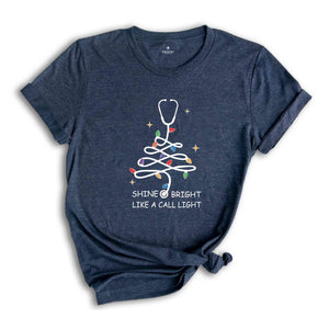 Shine Bright Like A Call Light Shirt, Funny Nurse Christmas Shirt, Nurse Christmas Gifts, RN Christmas Shirt, Holiday Nurse