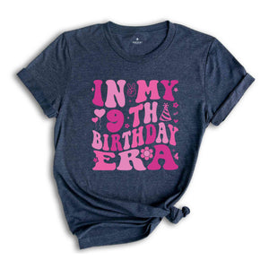 In My 9th Birthday Era Shirt, Birthday Girl Shirt, Cute Birthday Shirt, Kids Birthday Shirt, Nine Year Old Shirt, Birthday Party Shirt