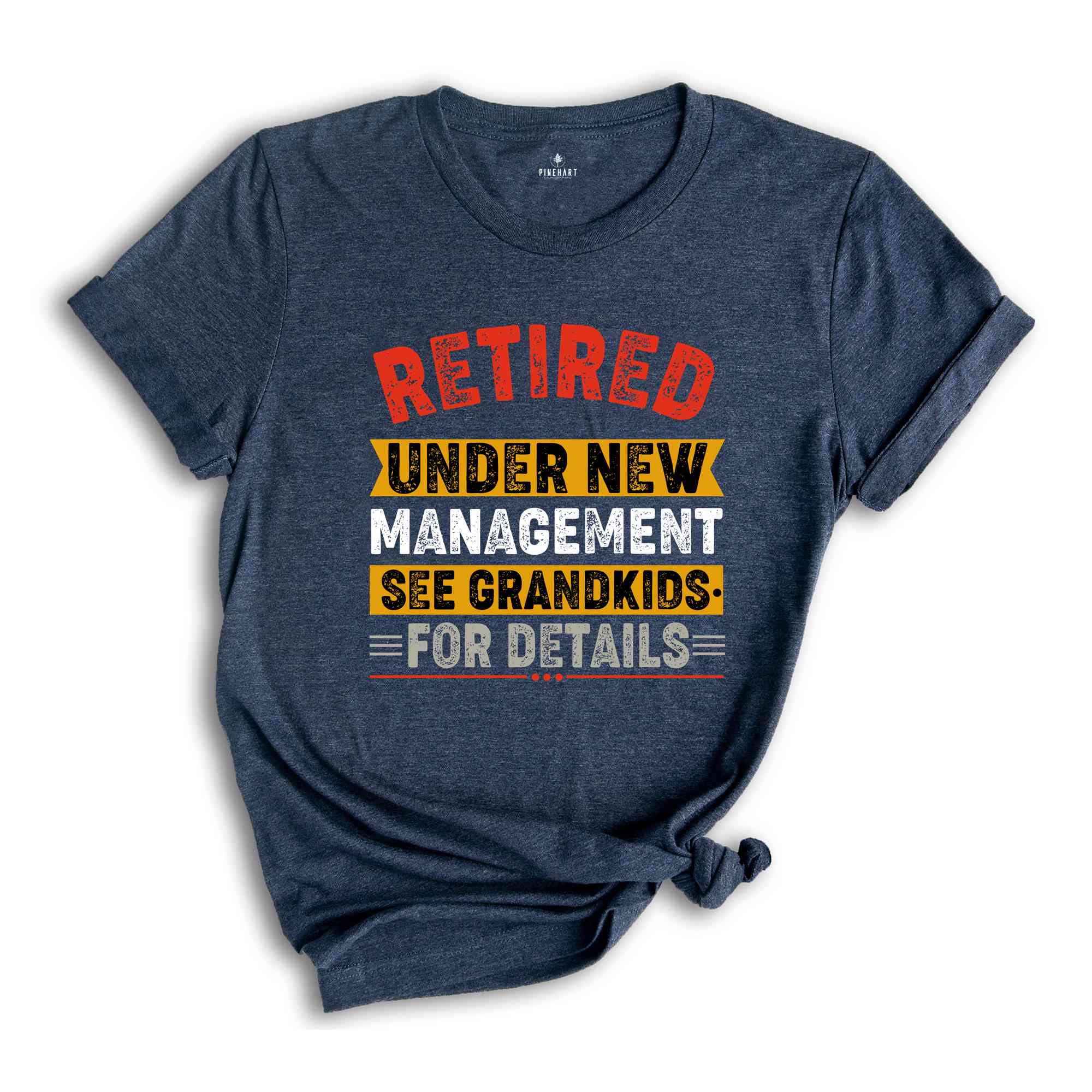 Retired Under New Management See Grandkids for Details, Retirement Gift for Grandpa, Retirement Vintage Shirt, Happy Retirement Grandfather