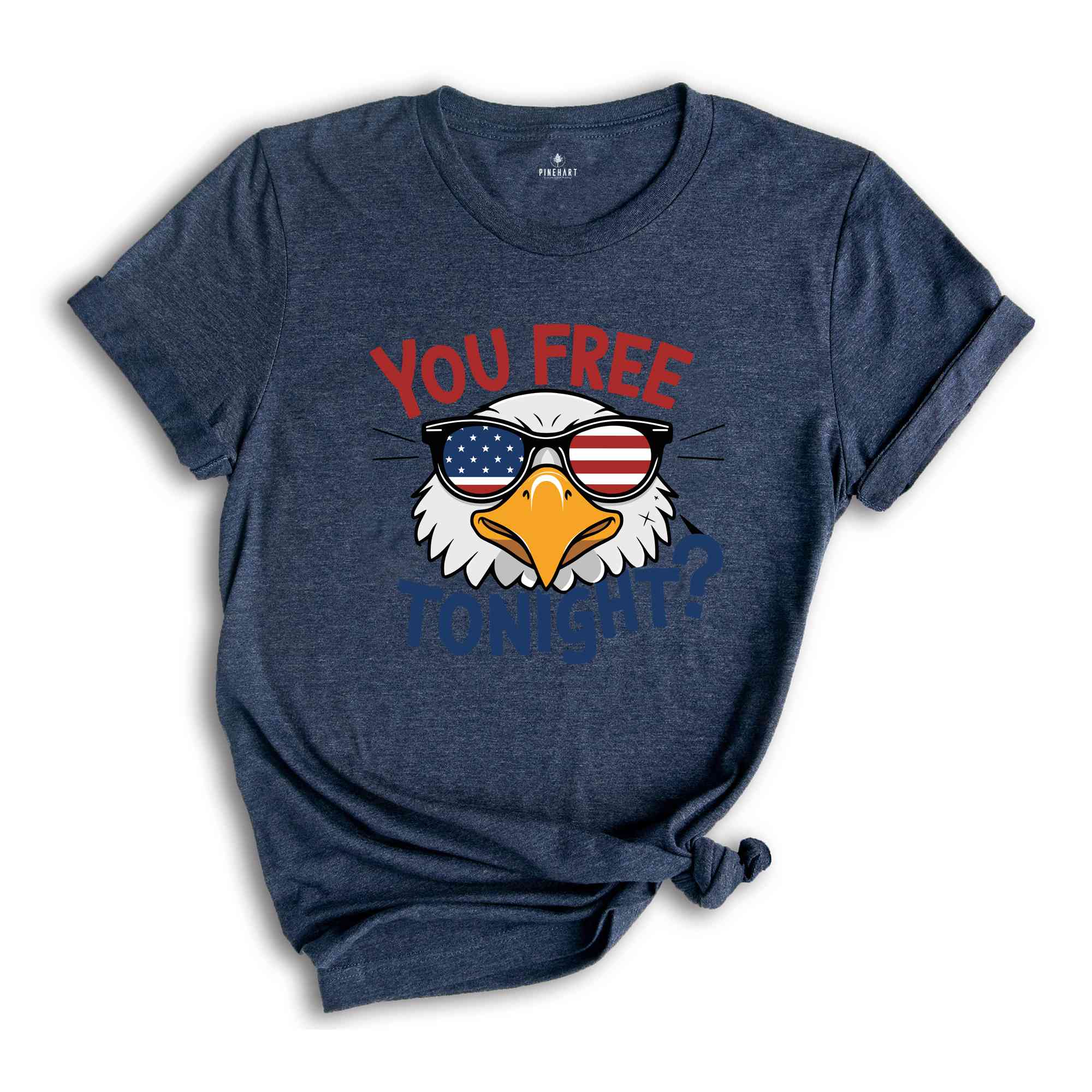 You Free Tonight Shirt, 4th Of July T-shirt, USA Flag Shirt, USA Shirt, Happy 4th July, Freedom Shirt, Fourth Of July Tee, Independence Day