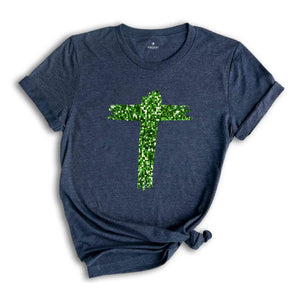 Green Cross Shirt, Christian Cross Shirt, Saint Partricks Day Cross Shirt, Christian Shirt, Christian Cross Tee