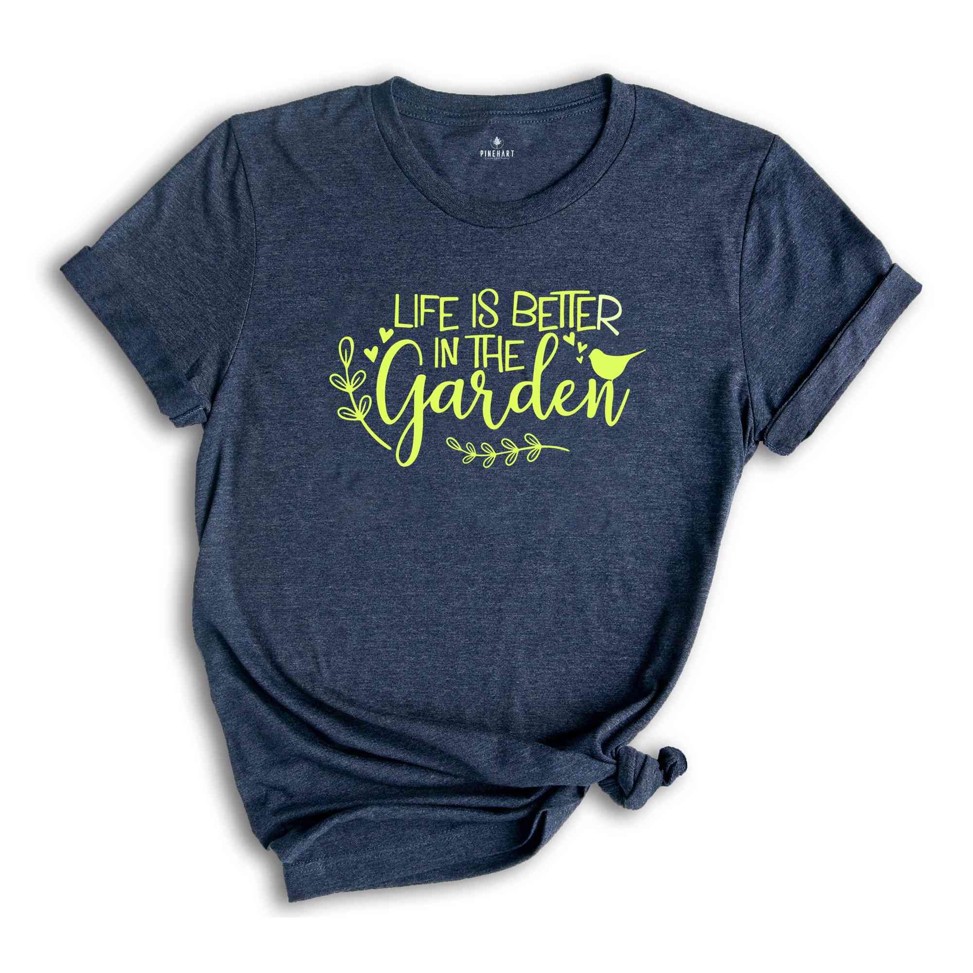 Life Is Better in The Garden Shirt Plant Shirt, Plant Lover Shirt, Garden Shirt, Plant Lover Gift, Gardener Shirt, Gardening Shirt