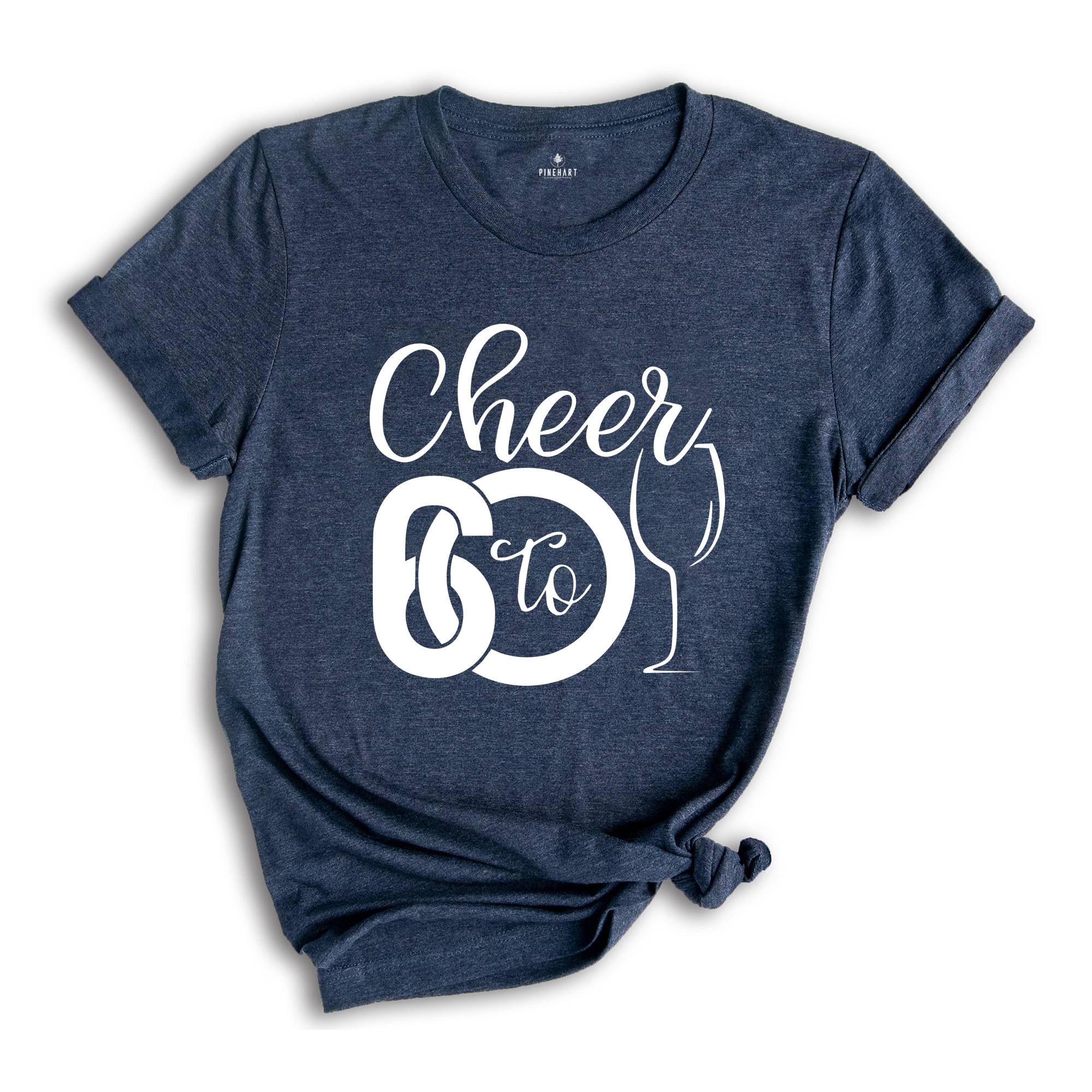 Cheer To 60th Birthday Shirt, Hello 60 T-Shirt, 1964 Birthday Tee, 60th Birthday Gift, Sixty And Fabulous, 1964 Birthday Gift