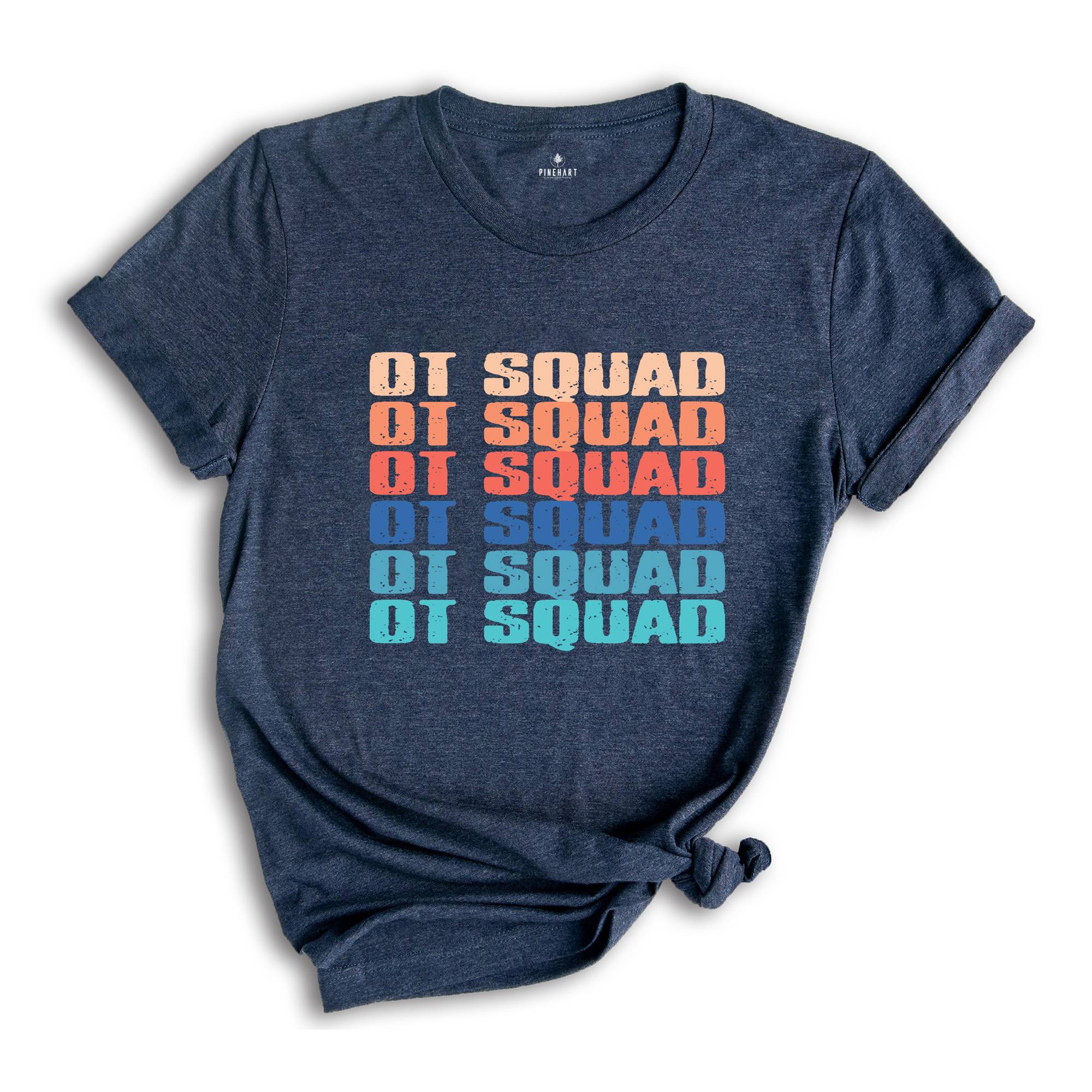 OT Squad Shirt, Occupational Therapist Shirt, Ot Shirt, Gift For Therapist, Counselor Shirt, Therapy Graduation, OT Crew Shirt