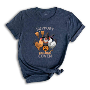 Support Your Local Coven Shirt, Trendy Halloween Shirt, Chicken Witch Shirt, Fall Chickens Shirt, Funny Fall Shirt, Cute Pumpkin Shirt